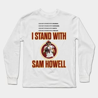 I stand with Sam Howell Black Text Long Sleeve T-Shirt